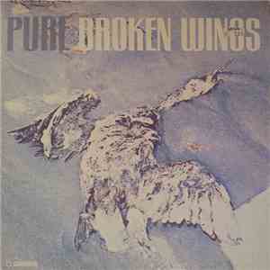 Pure  - Broken Wings mp3 album