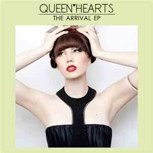 Queen Of Hearts  - The Arrival EP mp3 album