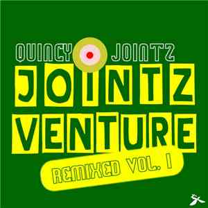 Quincy Jointz - Jointz Venture Remixed Vol. 1 mp3 album
