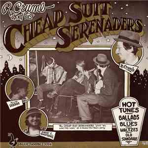 R. Crumb And His Cheap Suit Serenaders - R. Crumb And His Cheap Suit Serenaders mp3 album