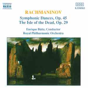 Rachmaninov, The Royal Philharmonic Concert Orchestra, Enrique Bátiz - Symphonic Dances, Op.45 / The Isle Of The Dead Op. 29 mp3 album