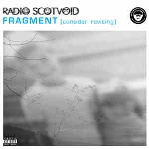 Radio Scotvoid - Fragment (Consider Revising) mp3 album