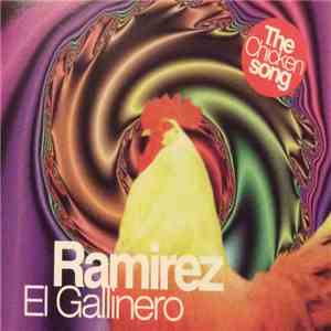 Ramirez - El Gallinero (The Chicken Song) mp3 album