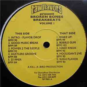 Raw Flavors - Broken Bones Breakbeats Volume 1 mp3 album
