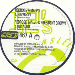 Redrose & Malvo & President Brown - Never Get / Red Alert mp3 album