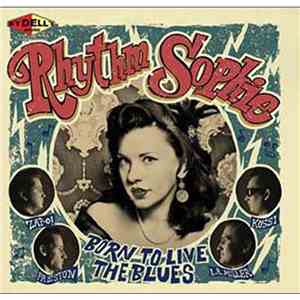 Rhythm Sophie - Born to Live the Blues mp3 album