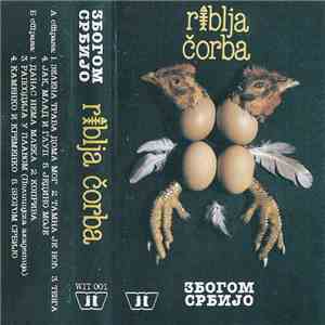 Riblja Čorba - Zbogom Srbijo mp3 album