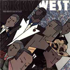 Ricky West - And North South East mp3 album