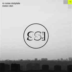 Ro Noise Dubplate - Rostov Don mp3 album