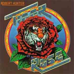 Robert Hunter - Tiger Rose mp3 album