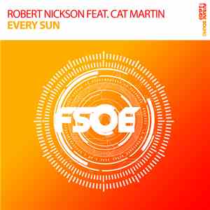 Robert Nickson Feat. Cat Martin - Every Sun mp3 album