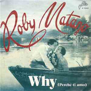 Roby Matano - Why (Perchè Ti Amo) mp3 album