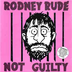 Rodney Rude - Not Guilty mp3 album