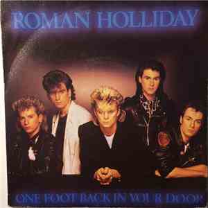 Roman Holliday - One Foot Back In Your Door mp3 album