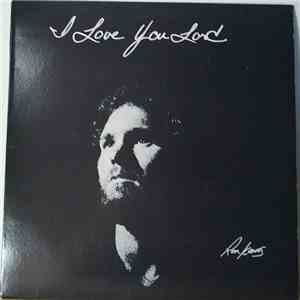 Ron Kenes - I Love You Lord mp3 album