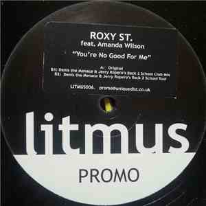Roxy St Feat. Amanda Wilson - You're No Good For Me mp3 album