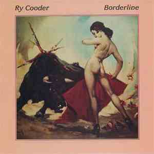 Ry Cooder - Borderline mp3 album