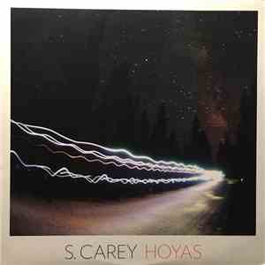 S. Carey  - Hoyas mp3 album