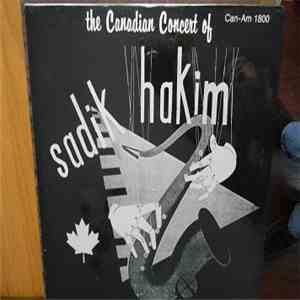 Sadik Hakim - The Canadian Concert Of Sadik Hakim mp3 album