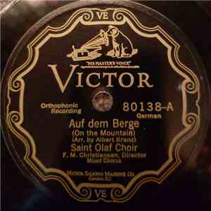 Saint Olaf Choir - Auf Dem Berge (On The Mountain) / Heiligste Nacht (Holiest Night) mp3 album