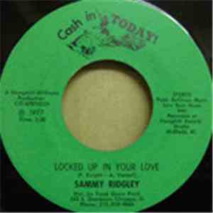 Sammy Ridgley - Locked Up In Your Love / Dreaming mp3 album