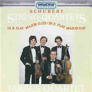 Schubert, Takács Quartet - String Quartets In B Flat Major D.112 • In E Flat Major D.87 mp3 album