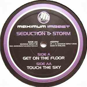 Seduction & Storm - Get On The Floor / Touch The Sky mp3 album