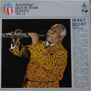Sidney Bechet, Mezz Mezzrow - American Jazz & Blues History Vol.11 mp3 album