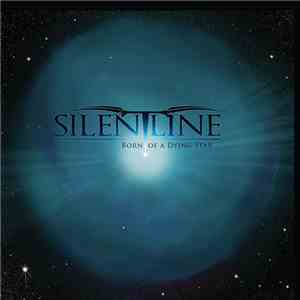 Silent Line - Born of a Dying Star mp3 album