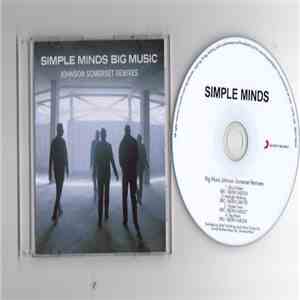 Simple Minds - Big Music (Johnson Somerset Remixes) mp3 album