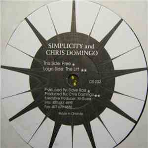 Simplicity  And Chris Domingo - Free / The Lift mp3 album