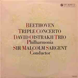 Sir Malcolm Sargent, Philharmonia, David Oistrakh Trio - Beethoven-Triple Concerto mp3 album