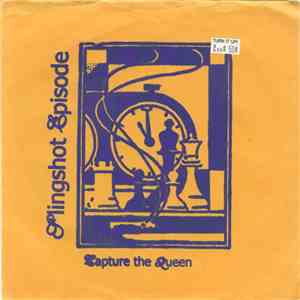 Slingshot Episode - Capture The Queen mp3 album
