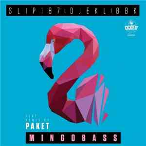 Slip187 | DJ EKL | BBK  - Mingo Bass mp3 album
