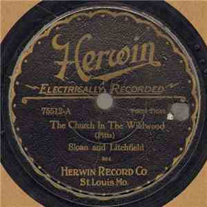 Sloan And Litchfield / Reed Miller Quartette - The Church In The Wildwood / Voice Of The Chimes mp3 album
