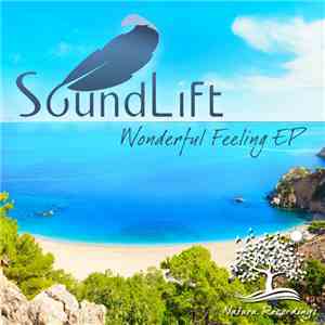 SoundLift - Wonderful Feeling EP mp3 album