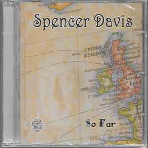 Spencer Davis - So Far mp3 album