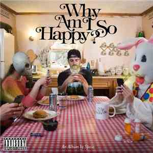Spose - Why Am I So Happy? mp3 album