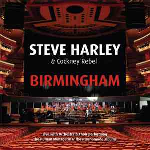 Steve Harley & Cockney Rebel With Orchestra Of The Swan And Chamber Choir - Birmingham mp3 album