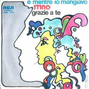Stino  - E Mentre Io Mangiavo / Grazie A Te mp3 album