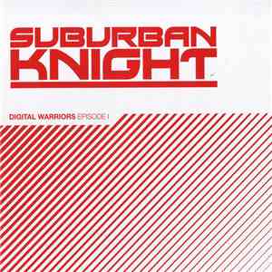 Suburban Knight - Digital Warriors (Episode I) mp3 album