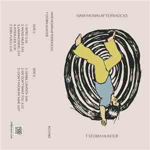 T. Storm Hunter - Hair Mown Aftershocks mp3 album