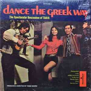 Takis - Dance The Greek Way (The Spectacular Bouzoukee Of Takis) mp3 album