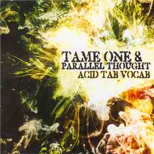 Tame One & Parallel Thought - Acid Tab Vocab mp3 album