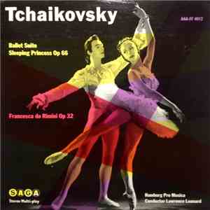 Tchaikovsky, Lawrence Leonard, Hamburg Pro Musica - Ballet Suite Sleeping Princess Op 66 / Francesca Da Rimini Op 32 mp3 album