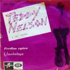Teddy Nelson & The Apaches  - Fredløs Rytter / Yambalaya mp3 album