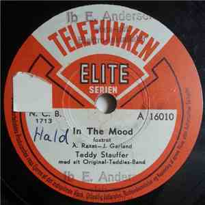 Teddy Stauffer Med Sit Original-Teddies-Band - In The Mood / Stop, It's Wonderful mp3 album