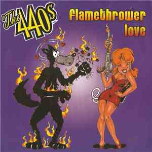 The 440's - Flamethrower Love mp3 album