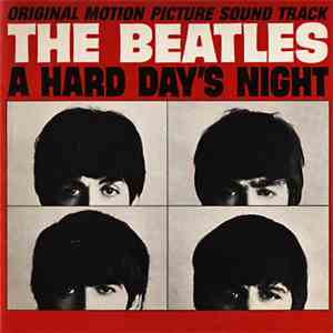 The Beatles - A Hard Day's Night (Original Motion Picture Sound Track) mp3 album