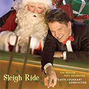 The Boston Pops Orchestra, Keith Lockhart - Sleigh Ride mp3 album